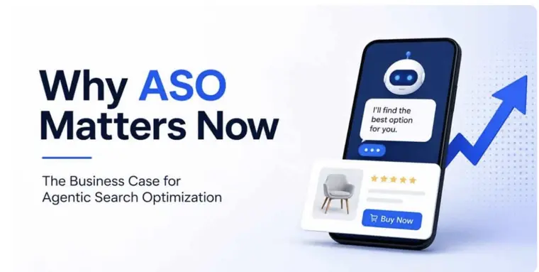 Why ASO (Agentic Search Optimization) Matters Now