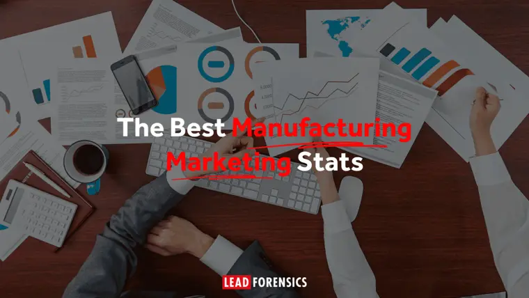 The Best Manufacturing Marketing Stats for 2026