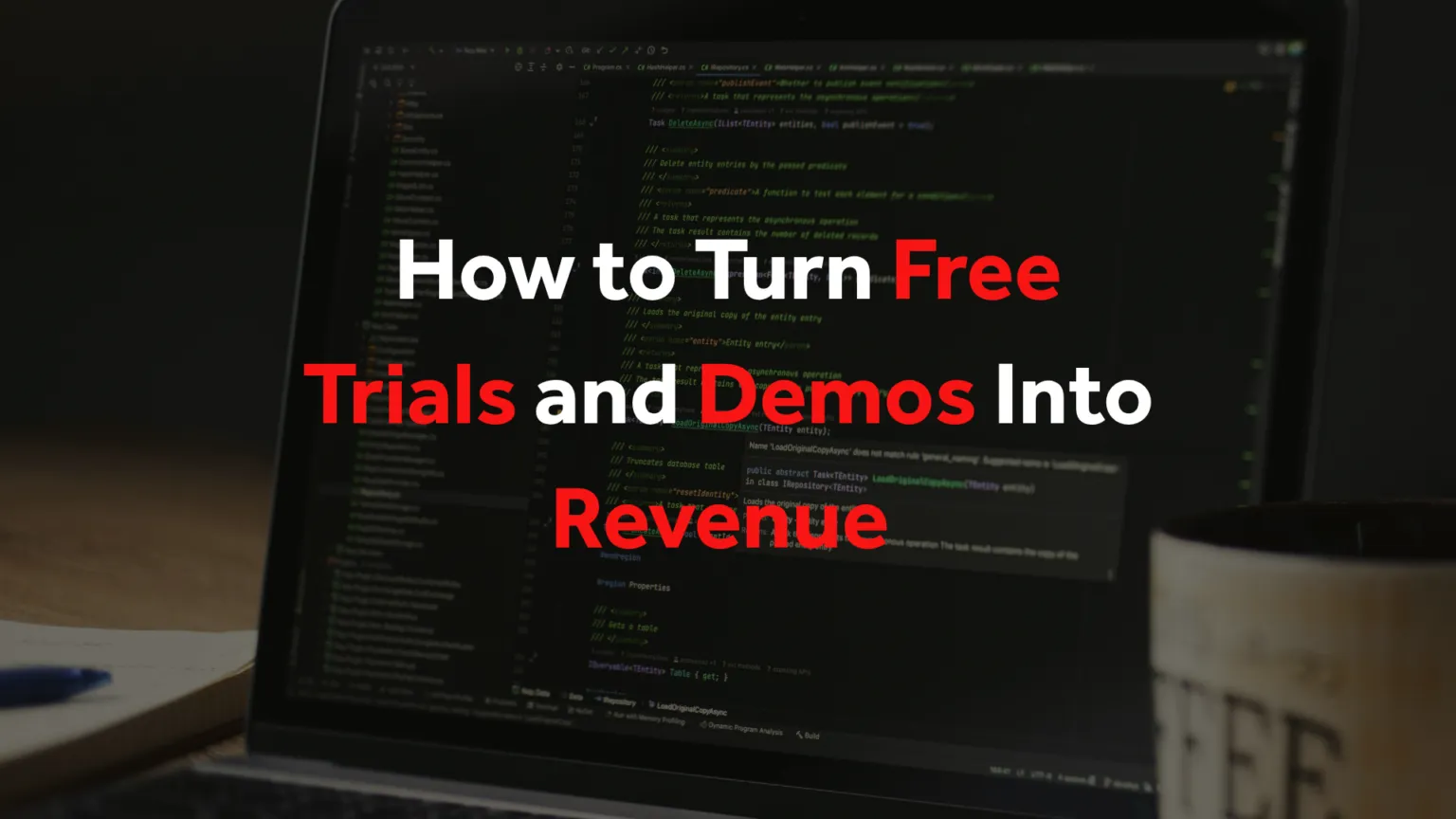 How to Turn Free Trials and Demos Into Revenue